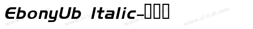 EbonyUb Italic字体转换